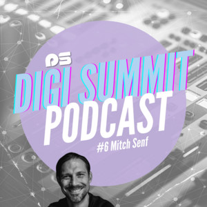 Digi Summit Podcast
